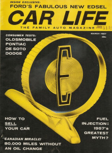 CAR LIFE 1957 MAR - CHECKER, EDSEL, TESTING THE OLDS, DESOTO, PONTIAC & DODGE